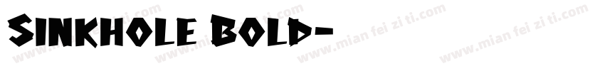 Sinkhole Bold字体转换